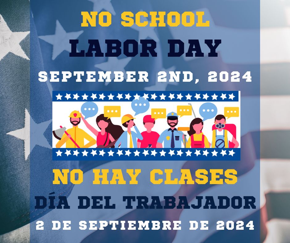 No classes on Monday, September 2nd 2024 in observance of Labor Day