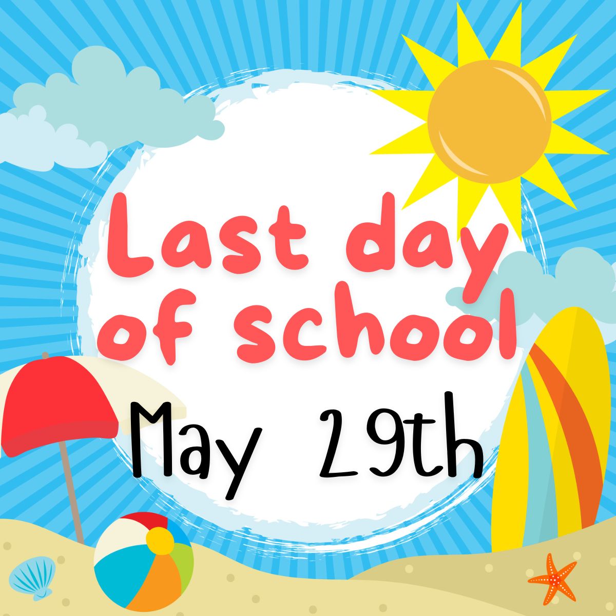 Last day of school flyer